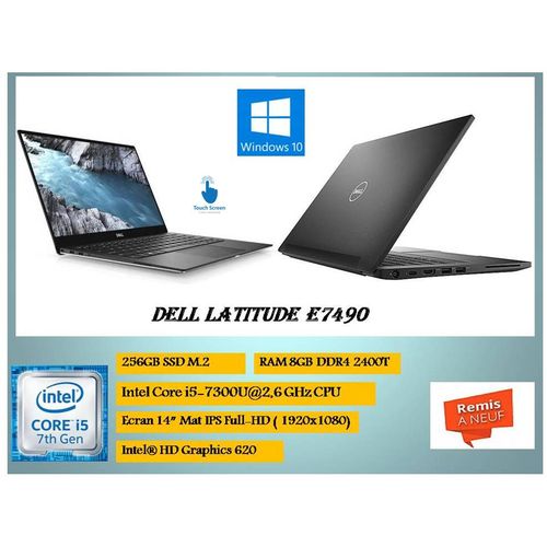 DELL LATITUDE E7490 PC PORTABLE Core i5-7eme 8Go DDR4-256Go SSD -Remis a Neuf| Fiche Technique et Prix au Maroc