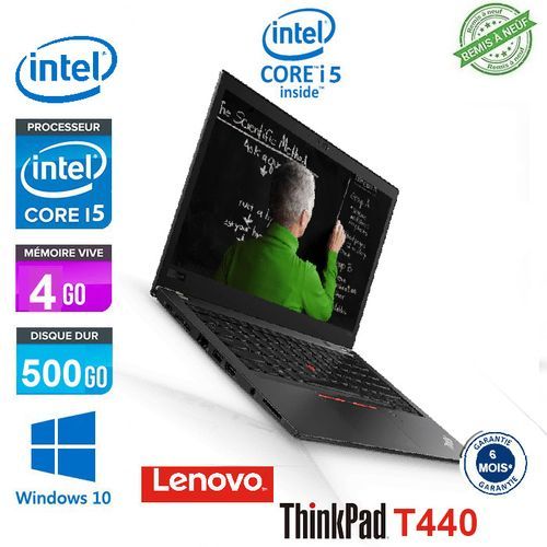 Lenovo Thinkpad Ordinateur Thinkpad-T440 Core i5-4eme 14Pouce RAM 4GB 500 HDD -Remis a Neuf| Fiche Technique et Prix au Maroc