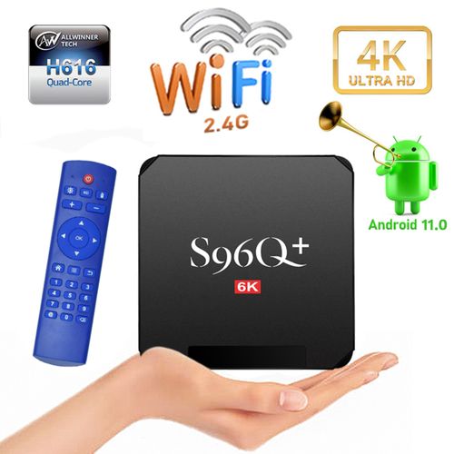 S96 Q+ exclusive 2022 6K Android 11.0  TV Box H616 4GB 32GB Smart TV Box
 Fiche Technique et Prix au Maroc