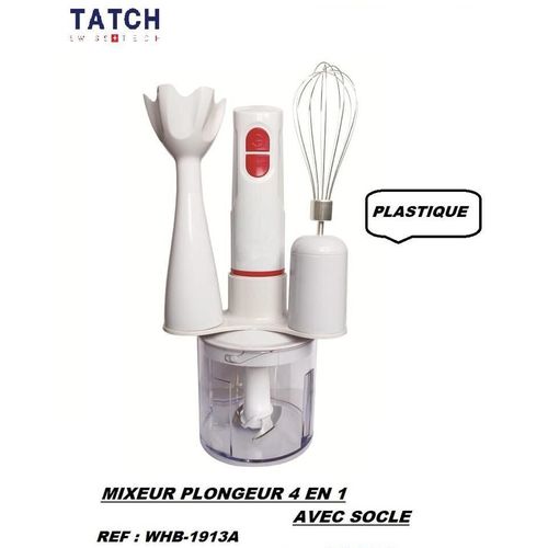 TATCH Mixeur Plongeur 4 En1 Avec Socle
 Fiche Technique et Prix au Maroc