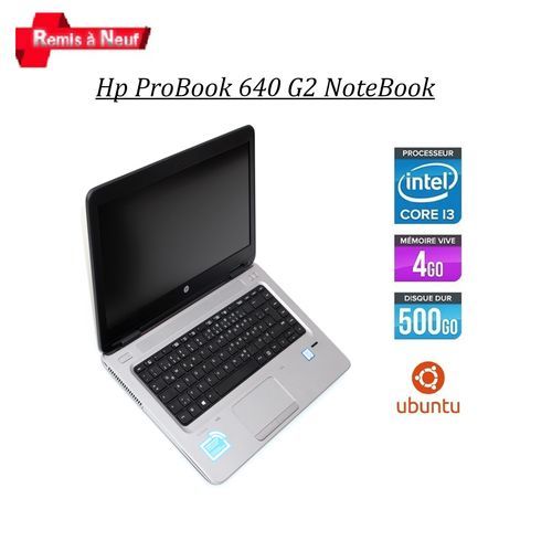 Hp ROBOOK 640 G2 Core i3-6e Gén- 4Go RAM DDR4 / 500Go / 14' HD - LED /Ubuntu - Linux- Remis à Neuf
 Fiche Technique et Prix au Maroc