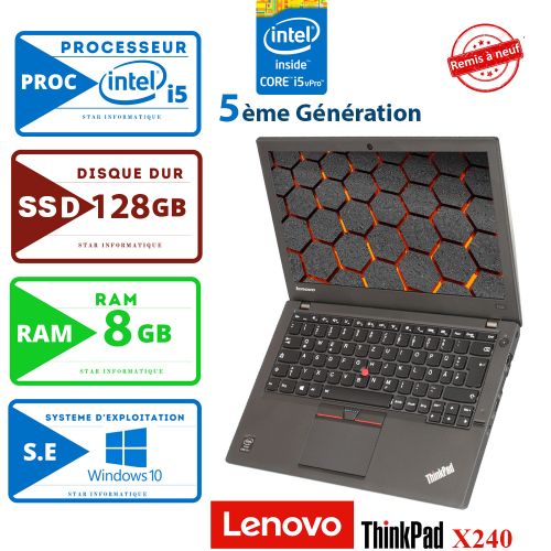 Lenovo ThinkPad X240, Intel Core i5 - RAM 8Go, SSD 128Go -REMIS A NEUF
 Fiche Technique et Prix au Maroc
