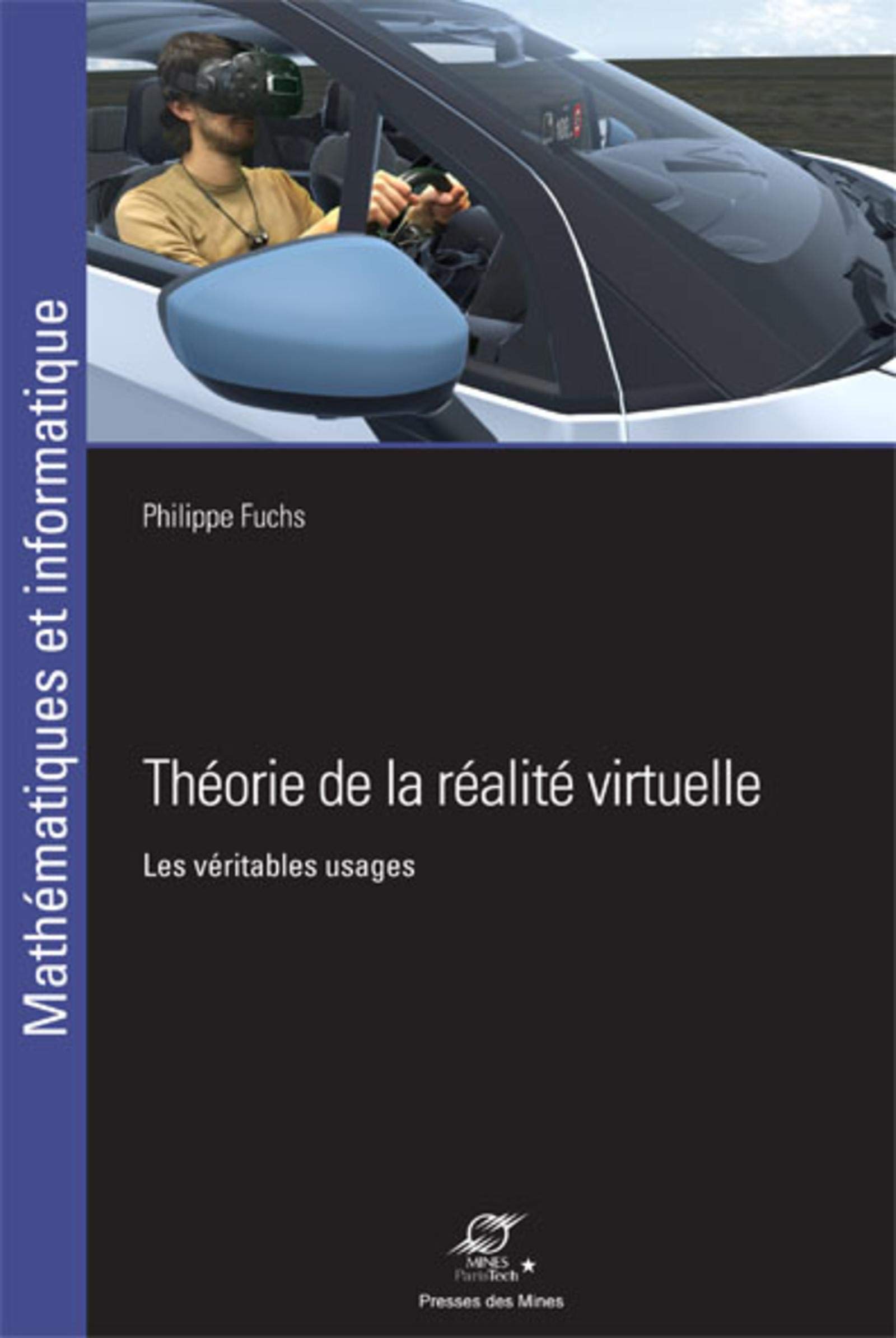 Théorie de la réalité virtuelle: Les véritables usages. Préface de Laurent Chrétien Fiche Technique et Prix au Maroc