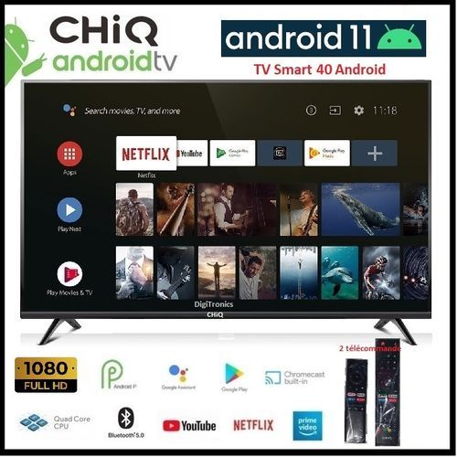 CHIQ Smart TV 40" Android 11.0 FHD - Bluetooth 5.0- Récepteur Intégré- HDR - DOLBY
 Fiche Technique et Prix au Maroc