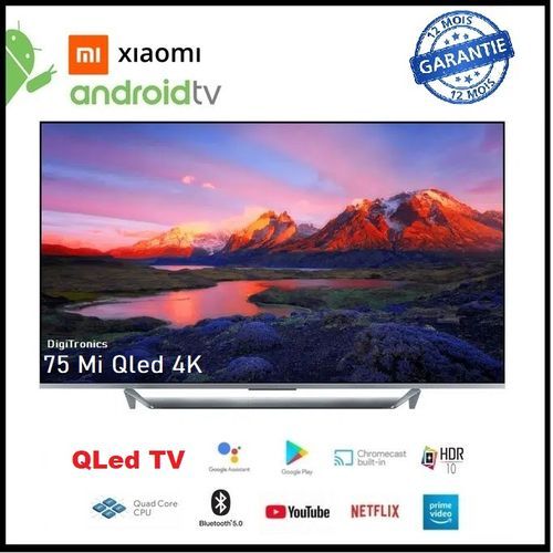 XIAOMI Smart Android Mi™ TV 75" QLED 4K Android Official - Bluetooth -Google Assistant
 Fiche Technique et Prix au Maroc