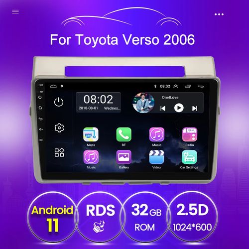 Poste Android11//2G-32//TOYOTA Corolla Verso 2006
 Fiche Technique et Prix au Maroc