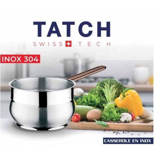 TATCH Casserole 16Cm Inox 304
 Fiche Technique et Prix au Maroc