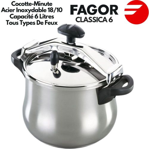 Fagor Classica 6 Cocotte autocuiseur 6 Litres en INOX qualité Supérieure 6 personnes Fabrication Espagne
 Fiche Technique et Prix au Maroc