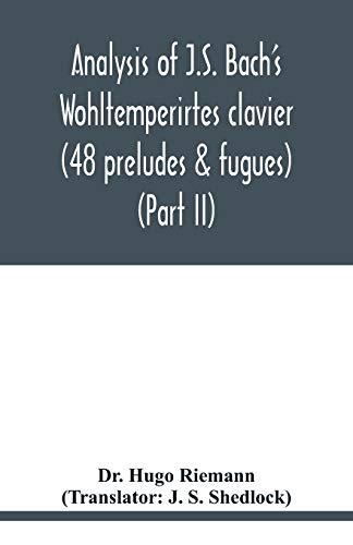 Analyse du clavier Wohltemperirtes de JS Bach (48 préludes et fugues) (Partie II)
 Fiche Technique et Prix au Maroc
