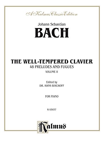 Le Clavier Bien Tempéré, Volume II : 48 Préludes et Fugues pour Piano (Édition Kalmus)
Avis,  Fiche Technique et Prix au Maroc