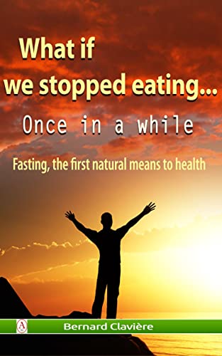 Et si on arrêtait de manger : de temps en temps
 Fiche Technique et Prix au Maroc