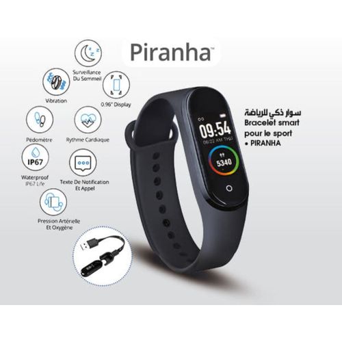 Piranha Bracelet Smart pour le sport
 Fiche Technique et Prix au Maroc